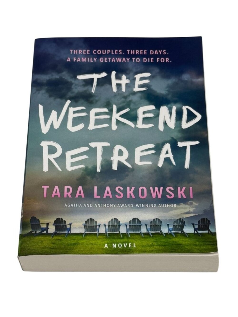 The Weekend Retreat Tara Laskowski Paperback Book Psychological Thriller Novel
